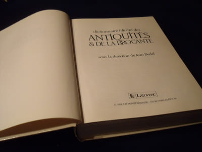 Dictionnaire Illustré Des Antiquités Et De La Brocante