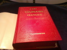 L'Art Culinaire Fran&ccedil;ais Par Nos Grands Ma&icirc;tres De La Cuisine. Collectif