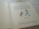 Histoires Enfantines . Franc-Nohain Marie Madeleine