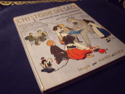 Histoire D'Alsace Racontée Aux Petits Enfants Par L'Oncle Hansi.