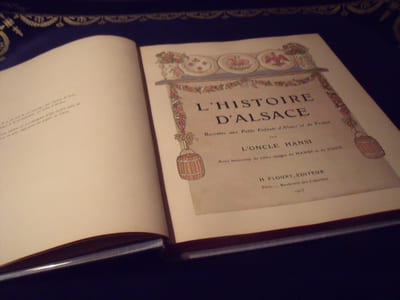 Histoire D'Alsace Racontée Aux Petits Enfants Par L'Oncle Hansi.