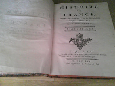 Histoire De France Depuis l'Etablissement De La Monarchie Jusqu'à Louis XIV .