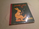 Jeannot Lapin Et Compagnie. Rabier Benjamin