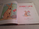 Jeannot Lapin Et Compagnie. Rabier Benjamin