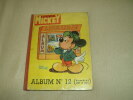Album Mickey N°12 . Walt Disney Et Collectif