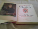 Napoléon, Sa Vie et Son Temps. Lacour-Gaget Georges