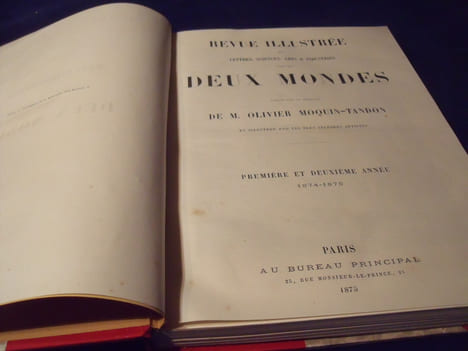 La Revue Illustrée Dans Les Deux Monde. Collectif Sous la direction de M.Olivier Moquin-Tandon