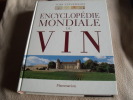Encyclopédie Mondiale Du Vin .. Stevenson Tom 