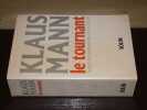 Le tournant. Histoire d'une vie. MANN (Klaus)