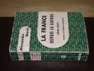 La France depuis la guerre (1944-1957). WERTH (Alexander)