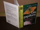 Les papillons - Classification morphologie reproduction &eacute;levage. GUILBOT (Robert)  ALBOUY (Vincent)