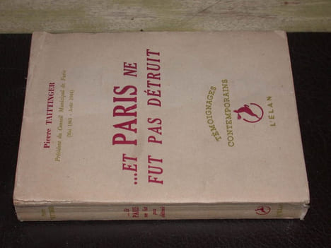 et Paris ne fut pas détruit. TAITTINGER (Pierre)