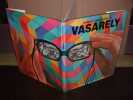 Le mus&eacute;e imaginaire de Vasarely. HAHN (Otto)