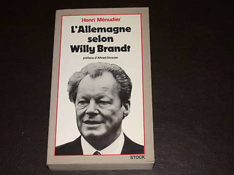 L'Allemagne selon Willy Brandt. MENUDIER (Henri)