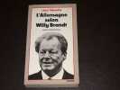 L'Allemagne selon Willy Brandt. MENUDIER (Henri)