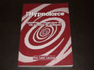 L'Hypnoforce. LECRON (Lesli)