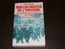 Sur les routes de l'histoire. MONS (Jean)