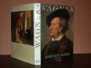 WAGNER. Une &eacute;tude documentaire. BARTH (Herbert)  MACK (Dietrich)  VOSS (Egon)