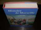 Histoire de Marseille. BARATIER (Edouard)