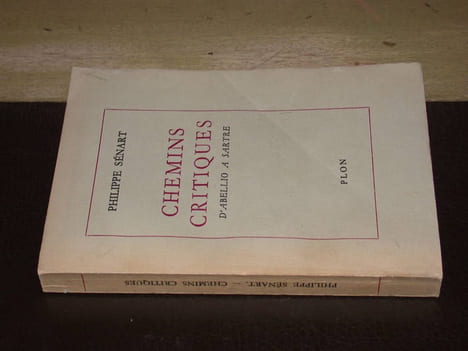 Chemins critiques d'Abellio à Sartre - Avec envoi de l'auteur. SENART Philippe