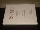 Rome. Les derniers du paganisme Les romains Rome et sa parure Rome conqu&eacute;rante. POGNON Edmond