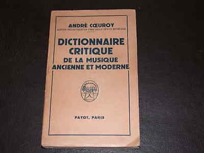 Dictionnaire critique de la musique ancienne et moderne
