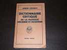 Dictionnaire critique de la musique ancienne et moderne. COEUROY (Andr&eacute;)