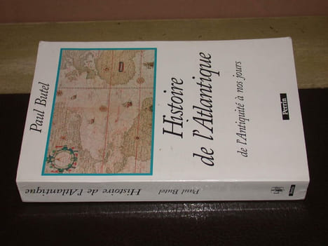 Histoire de l'Atlantique de l'Antiquité à nos jours. BUTEL Paul