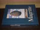 Ren&eacute; Magritte Catalogue du centenaire. Mus&eacute;es royaux des beaux-arts de Belgique. OLLINGER-ZINQUE Gis&egrave;le  LEEN Frederik