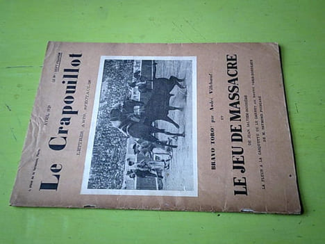 Revue "Le Crapouillot". Bravo toro ! par André Villeboeuf et Le jeu de massacre de Jean Galtier-Boissière. undefined