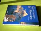 Les grandes aventures de l'alpinisme. ARDITO Stefano