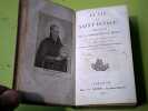 La Vie de Saint Ignace Fondateur de la Compagnie de J&eacute;sus. BOUHOURS R.P
