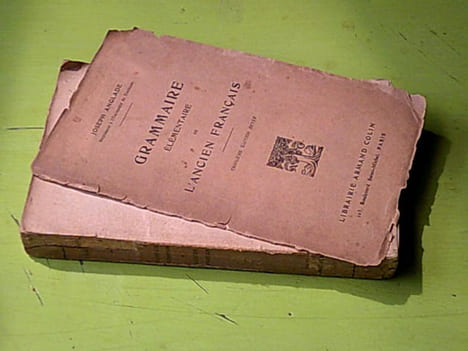 Grammaire élémentaire de l'ancien français. ANGLADE Joseph