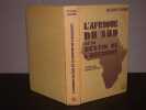 L'Afrique du Sud et le destin de l'Occident. LEGUEBE (Jacques)