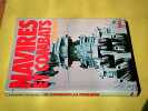 Navires et combats 1939-1945. PRESTON Antony