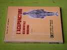 A la d&eacute;couverte de l'acupuncture moderne. LECOMTE M