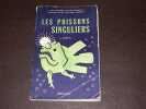 Les poissons singuliers. BERTIN (L.)