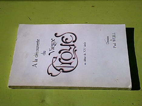 A la découverte du vieux Troyes au début du XXe siècle. WEILL Paul (Dessins)