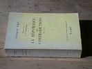 La R&eacute;publique des Contradictions. Tome 2 : 1951-1954. ELGEY Georgette