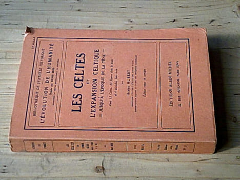 Les Celtes et l'expansion celtique jusqu'à l'époque de la Tène. HUBERT Henri