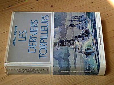 Les derniers torpilleurs