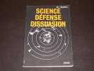 Science D&eacute;fense Dissuasion. NAHMIAS (M.E.)