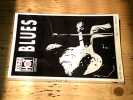 Blues. FANELLI Andr&eacute;