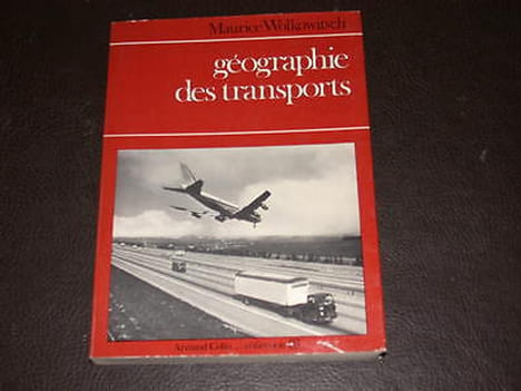 Géographie des transports. WOLKOWITSCH (Maurice)