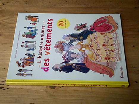 L'histoire animée des vêtements. BAUMANN Anne-Sophie CAMCAM Princesse
