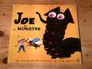 Joe et le monstre. IMAGE Jean
