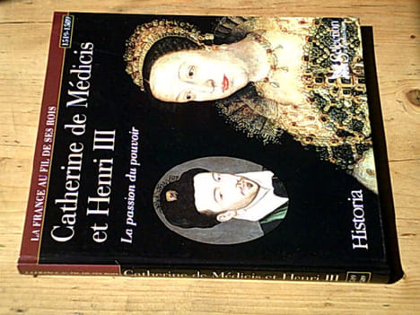 Catherine de Médicis et Henri III . La Passion du Pouvoir. CLOULAS Ivan