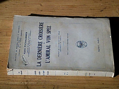 La dernière croisière de l'Amiral Von Spee