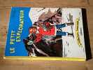 Le petit explorateur. DELAHAYE G. FUNCKEN L. Et F