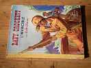 Davy Crockett l'invincible. WALT DISNEY